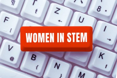Hand writing sign Women In Stem, Business overview Science Technology Engineering Mathematics Scientist Research