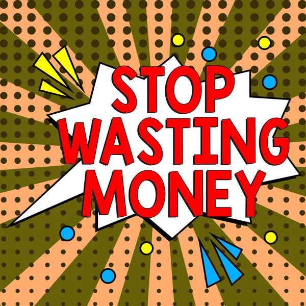 Conceptual Display Stop Wasting Money Business Concept Advicing Person Group — Stockfoto