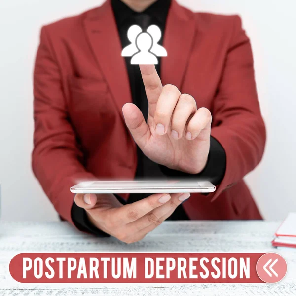 Sign displaying Postpartum Depression, Concept meaning a mood disorder involving intense depression after giving birth