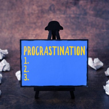 Conceptual caption Procrastination, Business overview Delay or Postpone something boring