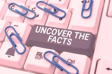 Kavramsal başlık Gerçekleri ortaya çıkarır, Gerçeği bulmak için kelime ve kanıt gizli kimliği ortaya çıkarmak için araştırır.