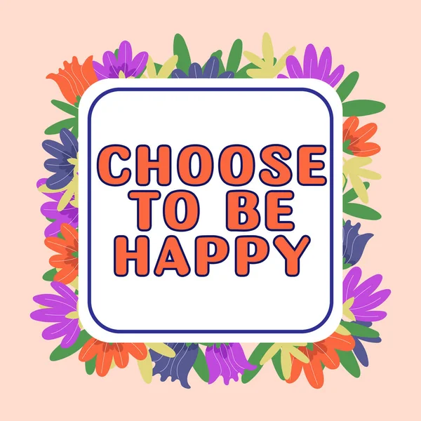 Text Showing Inspiration Choose Happy Internet Concept Decide Being Good — Stock Photo, Image