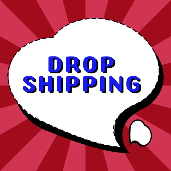 Pisanie Wyświetlania Tekstu Drop Shipping Word Napisane Aby Wysłać Towary — Zdjęcie stockowe