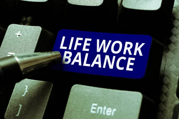Sign displaying Life Work Balance, Business concept stability person needs between his job and personal time