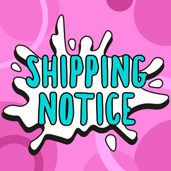 Text Showing Inspiration Shipping Notice Concept Meaning Ships Considered Collectively — Stock Photo, Image
