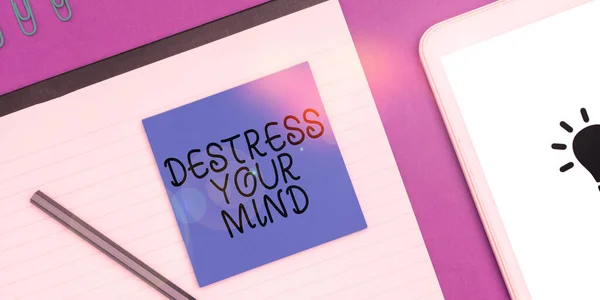 Zeichen Destress Your Mind Konzeptfoto Mentale Spannungen Lösen Stress Abzubauen — Stockfoto