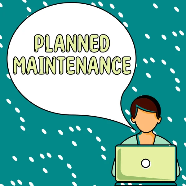 Text caption presenting Planned Maintenance, Word for Check ups to be done Scheduled on a Regular Basis