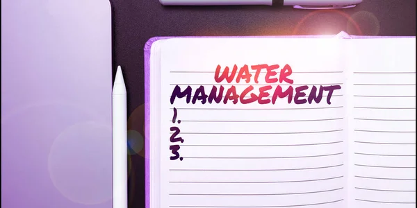 Text Zeigt Inspiration Wassermanagement Geschäftsansatz Optimale Nutzung Der Wasserressourcen Unter — Stockfoto