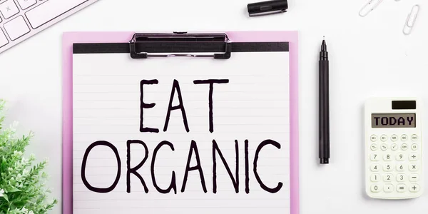 Inspiración Mostrando Signo Comer Orgánico Internet Concepto Reducción Comer Dulces — Foto de Stock