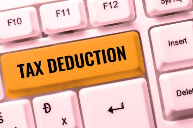 Text caption presenting Tax Deduction, Word for amount subtracted from income before calculating tax owe