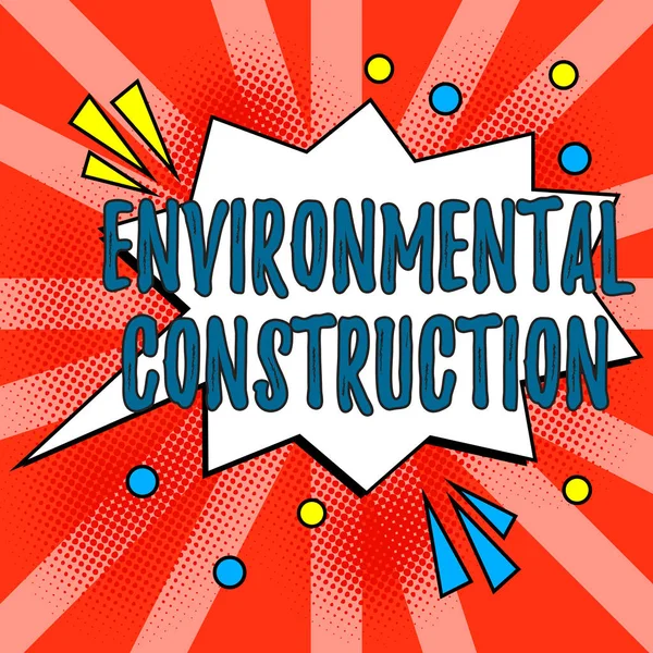 Text Bildtext Som Presenterar Miljöbyggnad Word Skrivet Kunniga Hållbart Byggande — Stockfoto