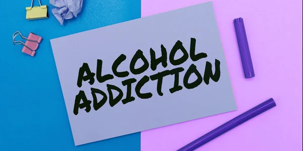 Conceptual Caption Alcohol Addiction Concept Meaning Characterized Frequent Excessive Consumption — Foto de Stock