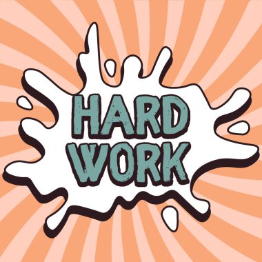İlham veren çok çalışma, iş yaklaşımını gösteren metin her zaman iş ve dayanıklılık için çok çaba ve özen gösterir.