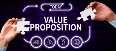 Text sign showing Value Proposition, Business showcase service make company or product attractive to customers