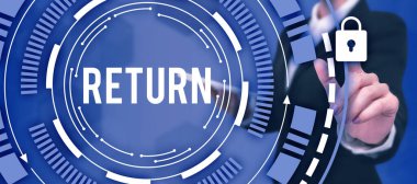 Gösterge göster Geri dön, Sözcük üzerine yazılmış gel ya da bir yere ya da geri git Daha önce aldığın parayı ver