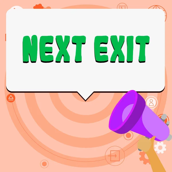 Sign Displaying Next Exit Business Approach Way Out Act Leaving — Stock Photo, Image