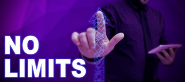 Sınır Yok yazan metin yazısı, kısıtlamalar ve geri çekilme olmadan yapabileceğiniz her şeyi yapma fikri