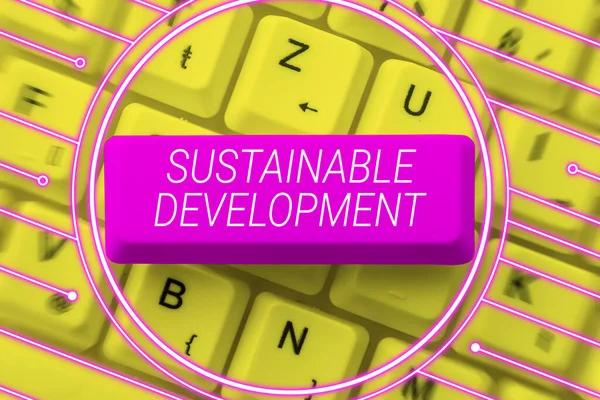 Zeichen Für Nachhaltige Entwicklung Konzeptionelles Foto Der Fähigkeit Aufrechterhalten Unterstützt — Stockfoto