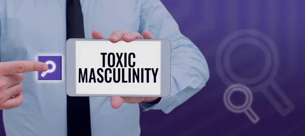 Conceptual Display Toxic Masculinity Internet Concept Describes Narrow Repressive Type — Stock Photo, Image