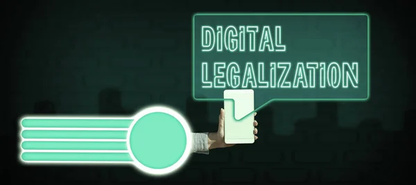 Wyświetlanie Znaku Digital Legalization Business Showcase Wraz Technologią Lub Praktyki — Zdjęcie stockowe