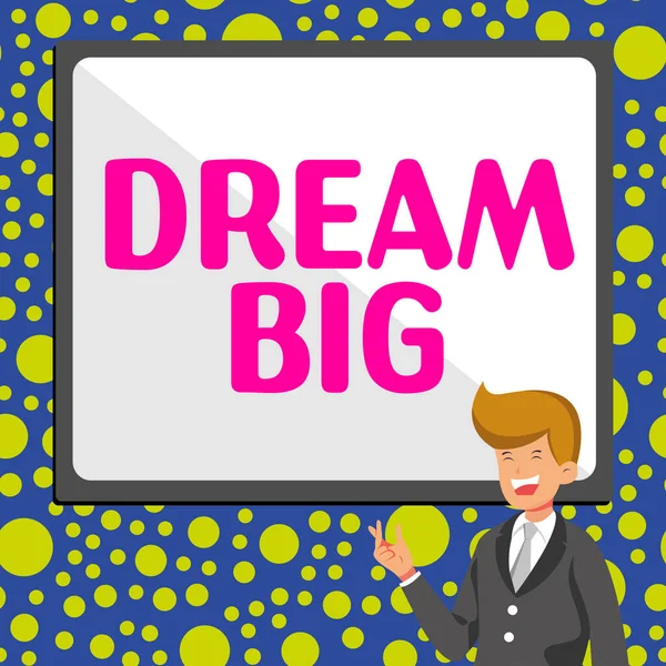 Inspiratie Toont Teken Dream Big Concept Betekent Denken Aan Iets — Stockfoto