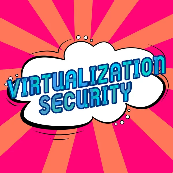 Inspiração Mostrando Sinal Virtualização Segurança Aplicação Ideia Negócio Ambiente Virtual — Fotografia de Stock