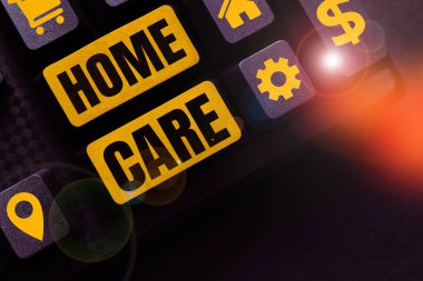 Text showing inspiration Home Care, Business idea Place where people can get the best service of comfort rendered