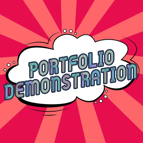 Text caption presenting Portfolio Demonstration, Concept meaning range of investments held by person or organization