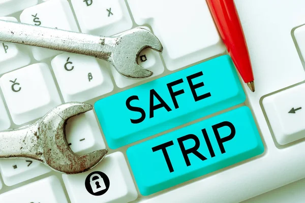 Text Sign Showing Safe Trip Word Written Wishing Someone Reach — 图库照片