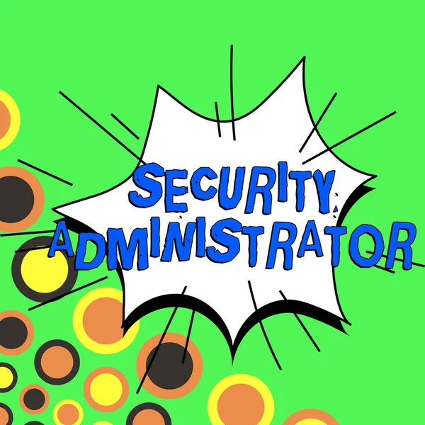 Inspiration Die Zeichen Zeigt Security Administrator Business Ansatz Der Zustand — Stockfoto