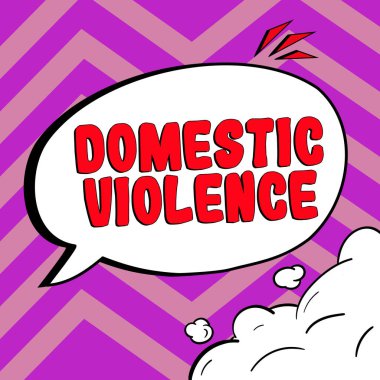 Text caption presenting Domestic Violence, Business showcase violent or abusive behavior directed by one family or household member