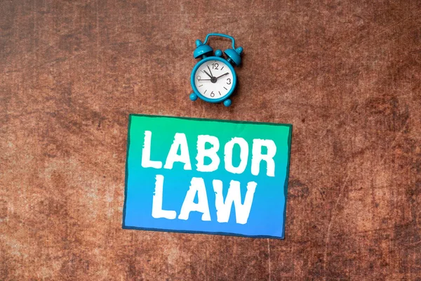 Inspiration Showing Sign Labor Law Business Approach Rules Relating Rights — Photo