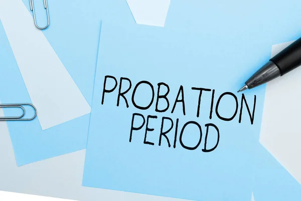 Sign Displaying Probation Period Concept Meaning Focused Iterative Approach Searching — 图库照片