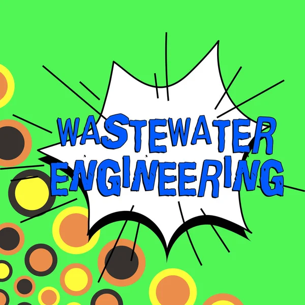Señal Que Muestra Ingeniería Aguas Residuales Métodos Ingeniería Ideas Negocio — Foto de Stock