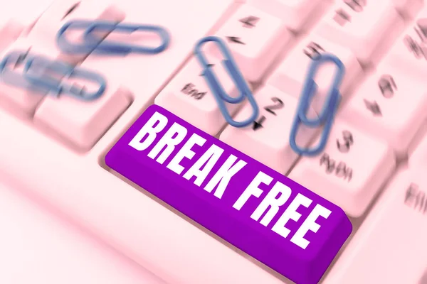 Znaki Pisma Ręcznego Break Free Biznes Zbliża Się Innego Sposobu — Zdjęcie stockowe