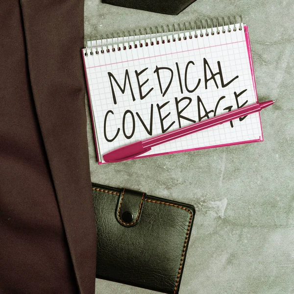 Sign Displaying Medical Coverage Business Overview Inclusion Scope Insurance Policy —  Fotos de Stock