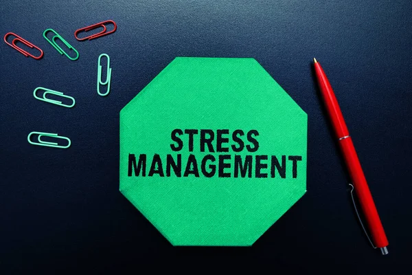 Sign displaying Stress Management, Concept meaning learning ways of behaving and thinking that reduce stress