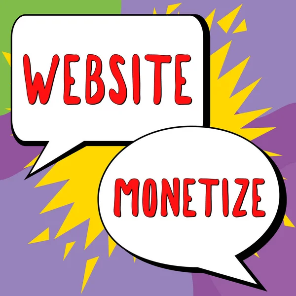 Writing displaying text Website Monetize, Business approach ability generate a revenue thorough your Web site or blog