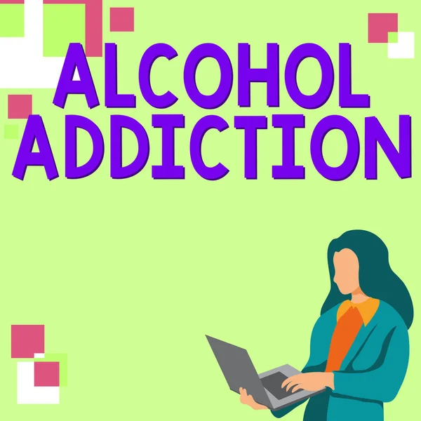 Text Showing Inspiration Alcohol Addiction Conceptual Photo Characterized Frequent Excessive — Foto de Stock