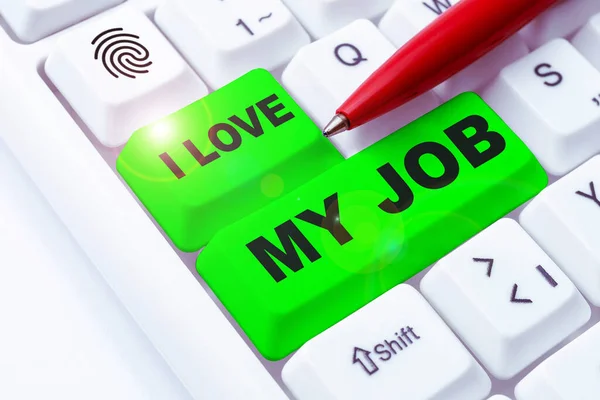 Yazısı Love Job Business Idea Birilerine Mesleğine Hayran Olduğunu Söylüyor — Stok fotoğraf