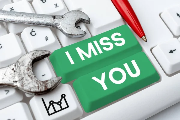 Concept Display Miss You Business Idea Feel Sad Because You — стоковое фото