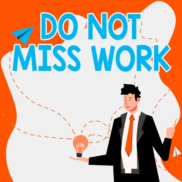 Text Zeigt Inspiration Miss Work Business Ansatz Perfekte Teilnahme Job — Stockfoto
