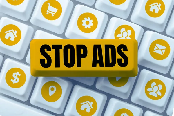 Inspiration showing sign Stop Ads, Business showcase program that will remove different kinds of advertising from Web