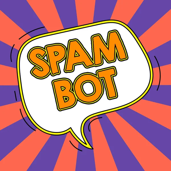 Inspiration showing sign Spam Bot, Conceptual photo autonomous program on the Internet that sends spam to users