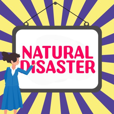 El yazısı metni Doğal Felaket, iş fikri doğanın akışında ve doğal nedenlerden ortaya çıkıyor