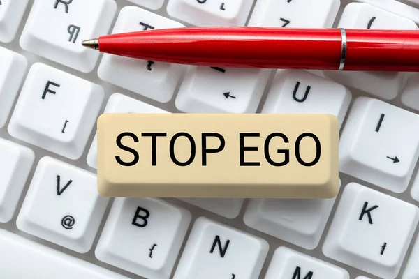 Textskylt Som Visar Stop Ego Konceptuellt Foto Styr Din Besatthet — Stockfoto