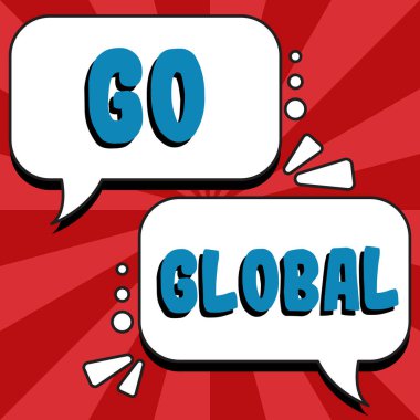Go Global, iş yaklaşımının tüm bir şey ya da grup ile ilişkili ya da kapsayıcı olduğunu gösteren bir işaret