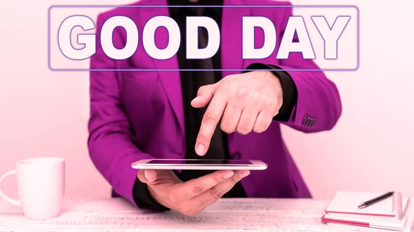 Pisząc Ręcznie Znak Dzień Dobry Podejście Biznesowe Ciesząc Się Chwilą — Zdjęcie stockowe