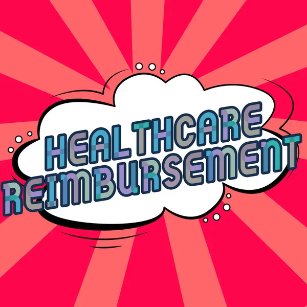 Концептуальная Подпись Healthcare Reimbursement Business Showcase Paid Insurers Payment Program — стоковое фото