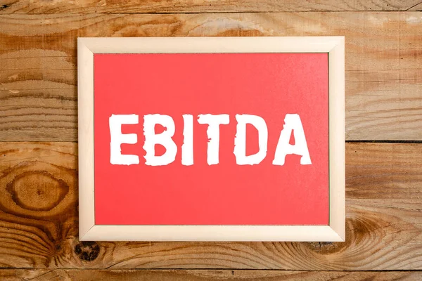 Fogalmi Megjelenítés Ebitda Koncepció Jelentése Adózás Előtti Eredmény Mérése Vállalati — Stock Fotó